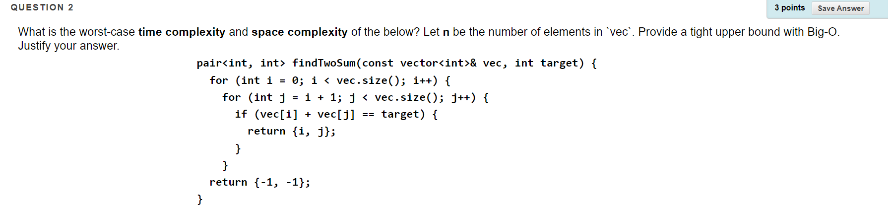 Solved QUESTION 1 3 points Save Answer What is the | Chegg.com
