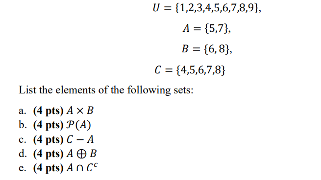 Solved U={1,2,3,4,5,6,7,8,9},A={5,7},B={6,8},C={4,5,6,7,8} | Chegg.com