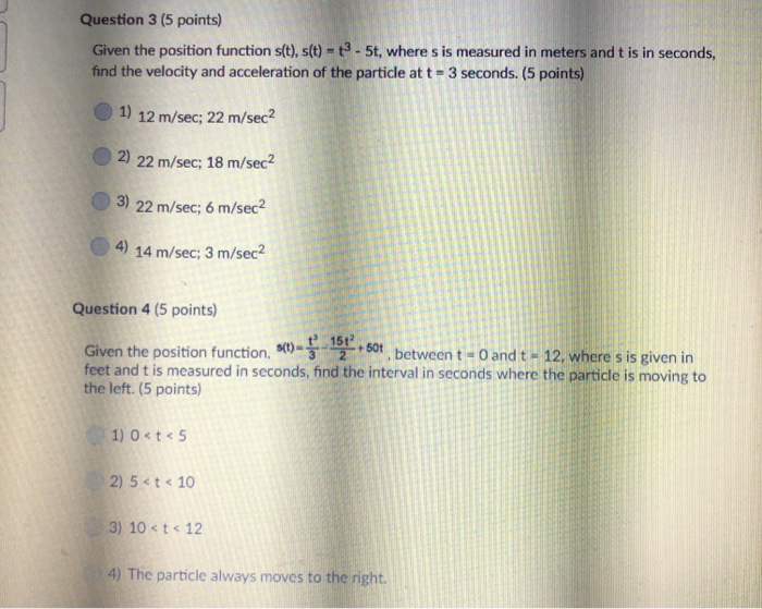 Solved Question 3 (5 points) Given the position function | Chegg.com