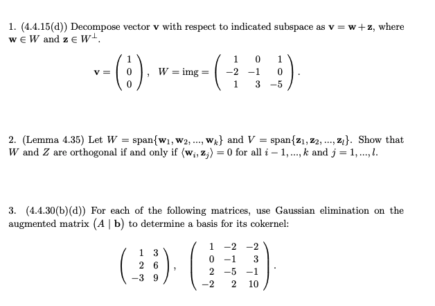 Solved 1 4 4 15 D Decompose Vector V With Respect To Chegg Com