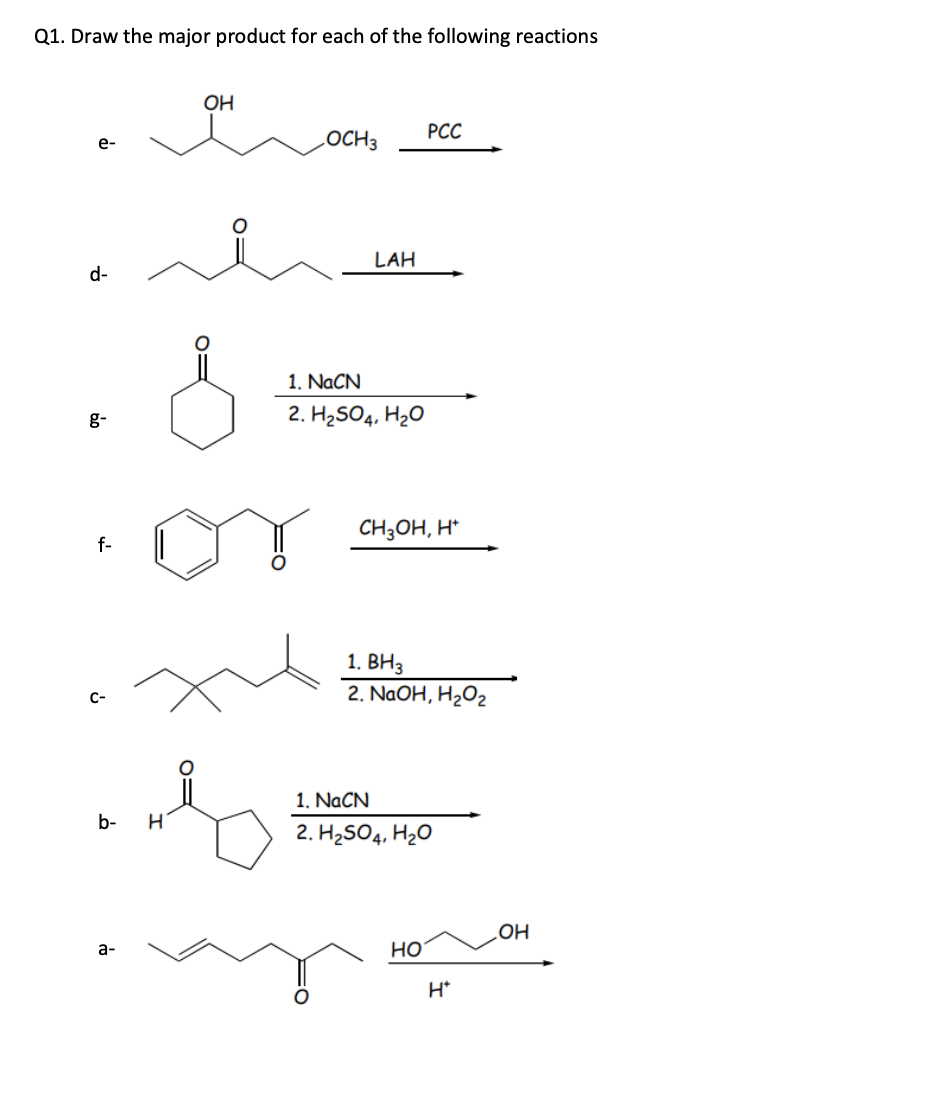 Solved Q1. Draw the major product for each of the following | Chegg.com