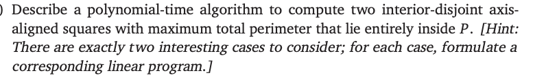 Solved Describe a polynomial-time algorithm to compute two | Chegg.com