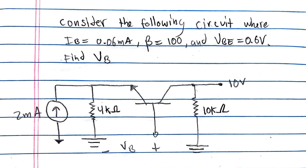 Solved Consider The Following Circuit Where Id 0 06ma Ss Chegg Com