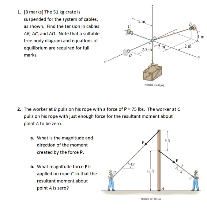 Solved 2 m 1. 8 marks The 51 kg crate is suspended for the Chegg