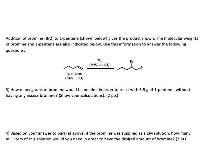 Solved Addition of bromine (Br2) to 1pentene (shown below)