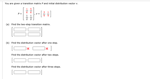 Solved You are given a transition matrix P and initial | Chegg.com