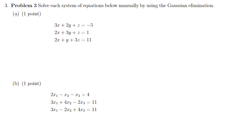 Solved 3. Problem 3 Solve each system of equations below | Chegg.com