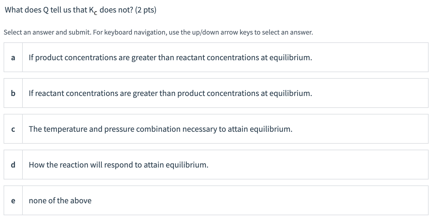 Solved What Does Q Tell Us That Kc Does Not? (2 Pts) Select | Chegg.com