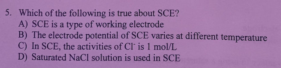 Solved 5. Which of the following is true about SCE? A) SCE | Chegg.com