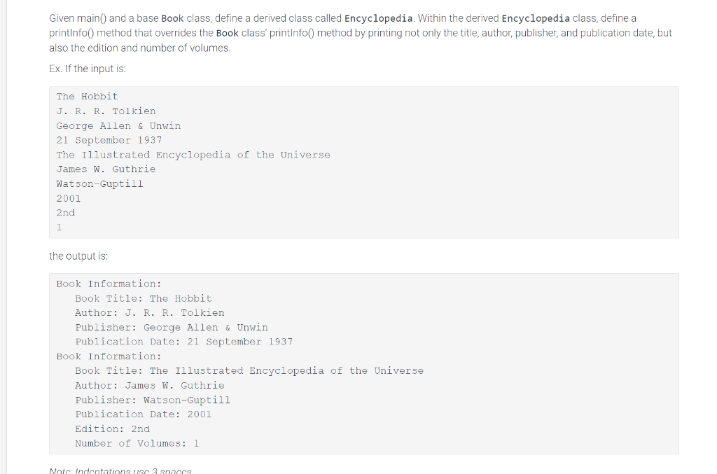 Given main() and a base Book class, define a derived class called Encyclopedia. Within the derived Encyclopedia class, define