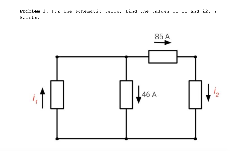 Solved Problem 1. For the schematic below, find the values | Chegg.com