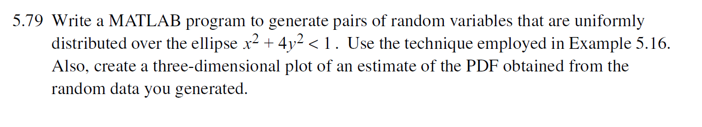 Solved 5.79 Write a MATLAB program to generate pairs of | Chegg.com