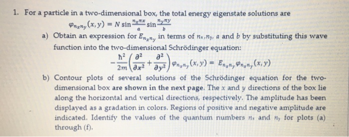 Solved 1. For a particle in a two-dimensional box, the total | Chegg.com