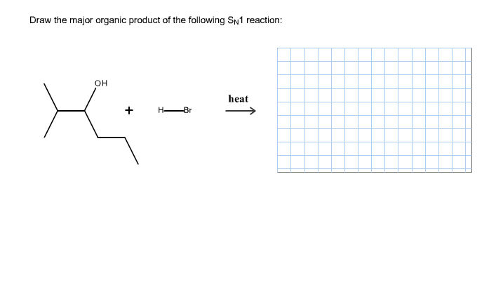 Solved Draw The Major Organic Product Of The Following SN1 | Chegg.com