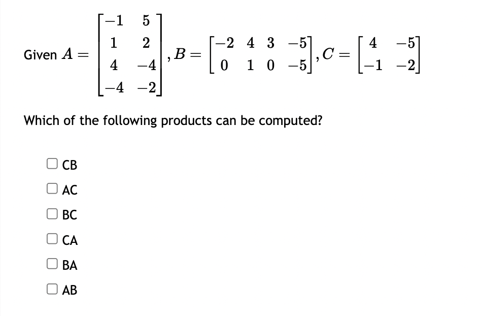 Solved Given \\( A=\\left[\\begin{array}{cc}-1 & 5 \\\\ 1 & | Chegg.com