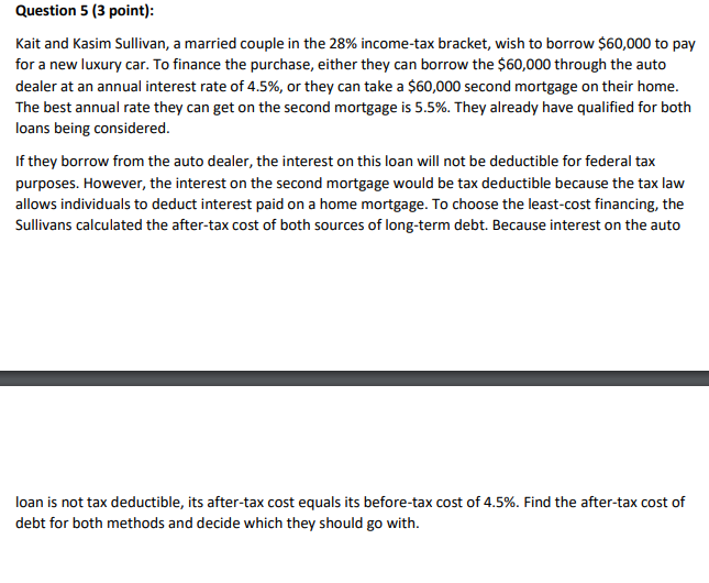 Solved Question 5 (3 point): Kait and Kasim Sullivan, a
