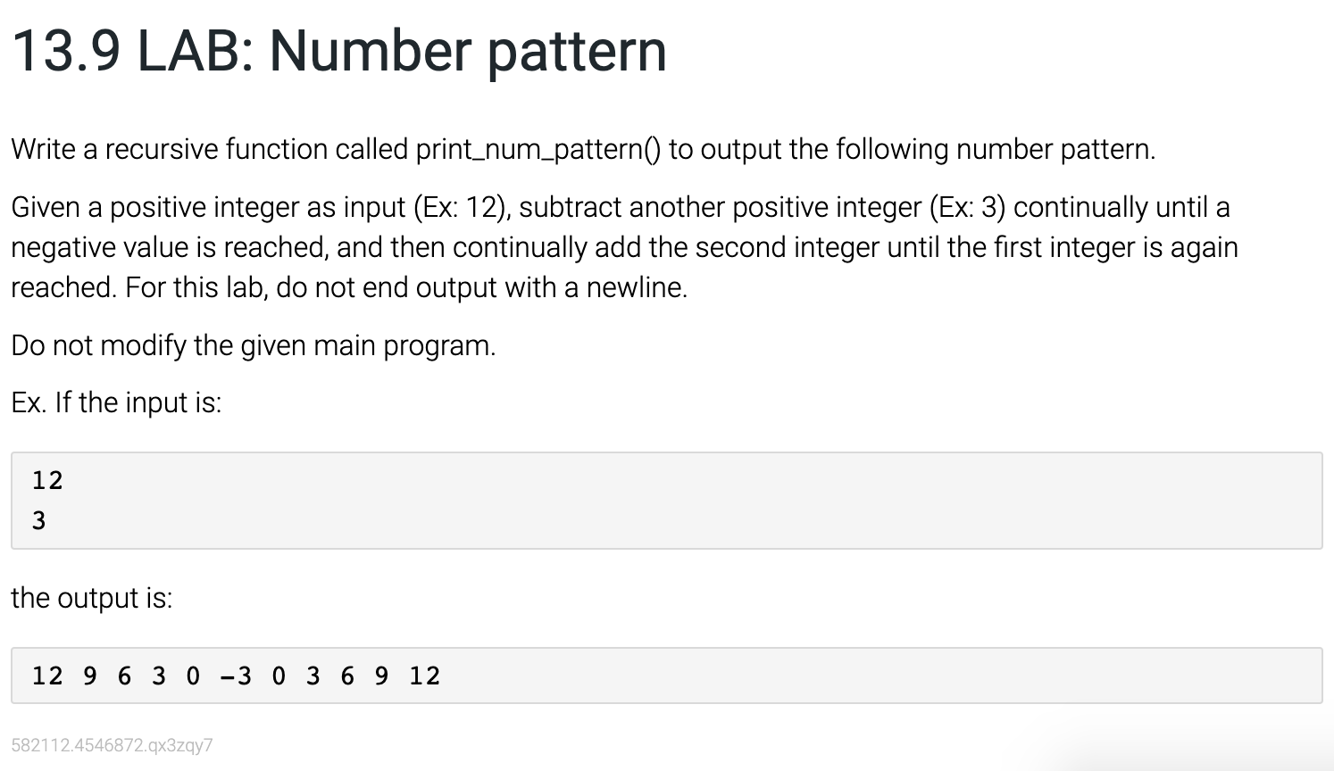 13.9 ﻿LAB: Number patternWrite a recursive function | Chegg.com