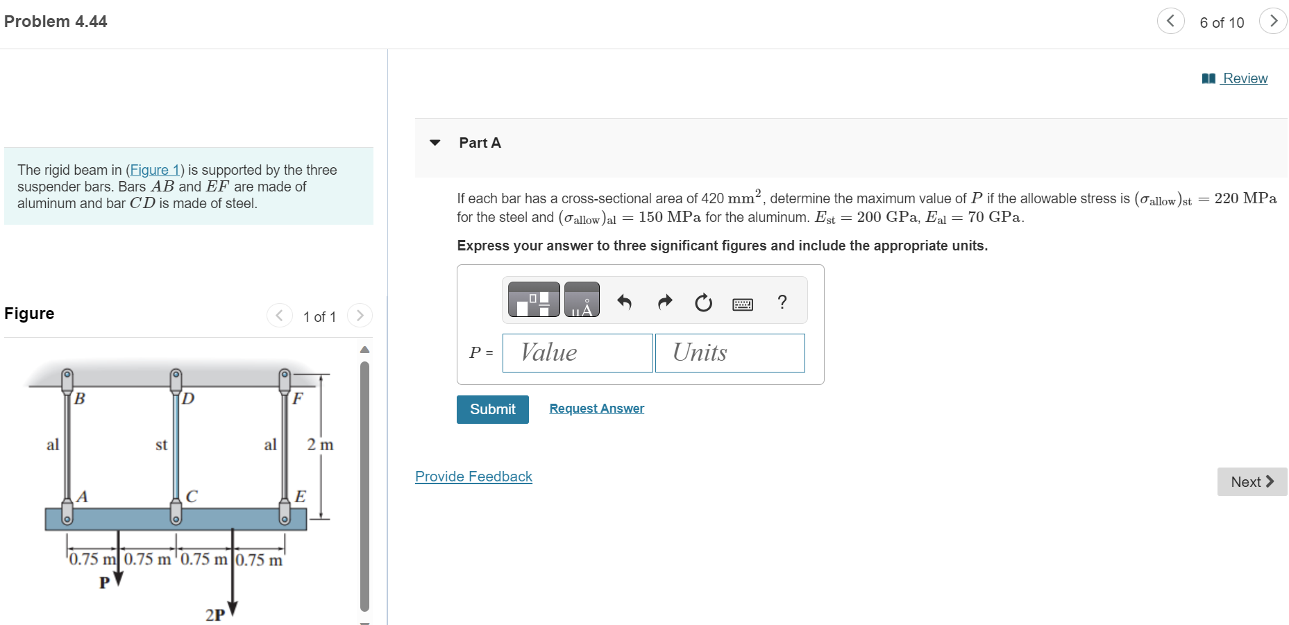 Solved The rigid beam in (Figure 1) is supported by the | Chegg.com