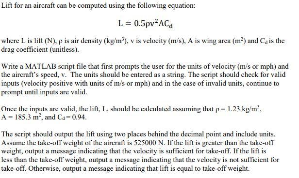 Solved Lift For An Aircraft Can Be Computed Using The Fol Chegg Com