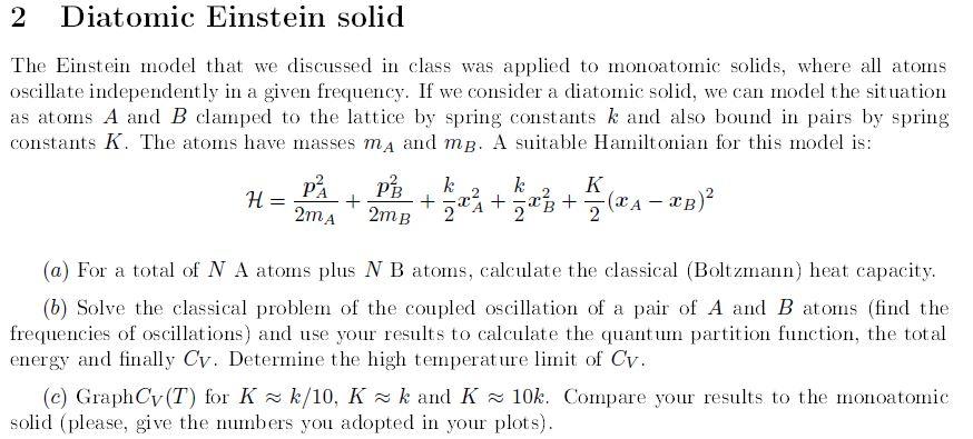 Solved 2 Diatomic Einstein solid The Einstein model that we | Chegg.com