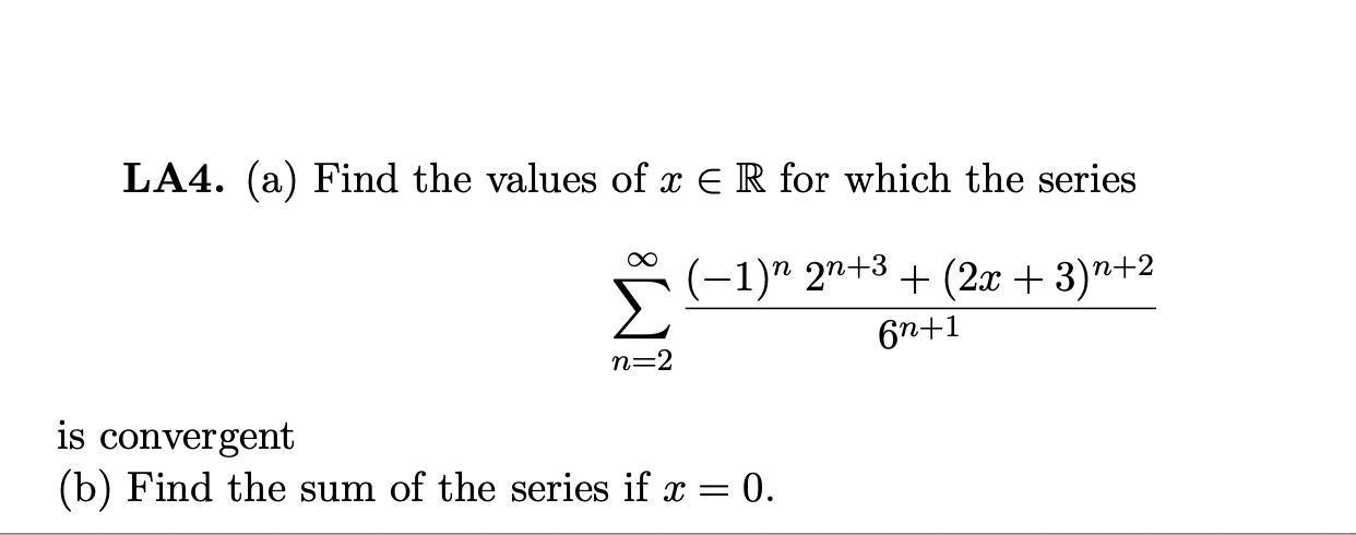 Solved LA4. (a) Find the values of x E R for which the | Chegg.com