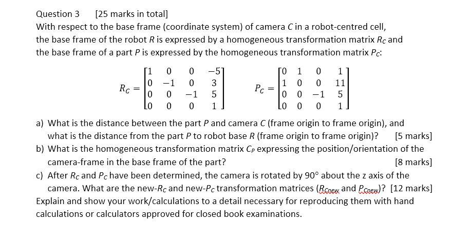 Solved Question 3 [25 marks in total] With respect to the | Chegg.com