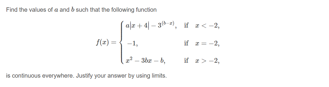 Solved Find the values of a and b such that the following | Chegg.com