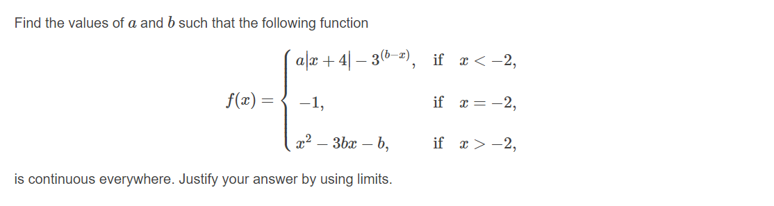 Solved Find The Values Of A And B Such That The Following | Chegg.com