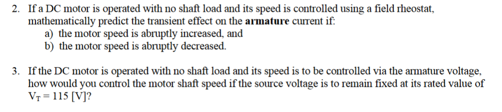 Solved 2. If a DC motor is operated with no shaft load and | Chegg.com