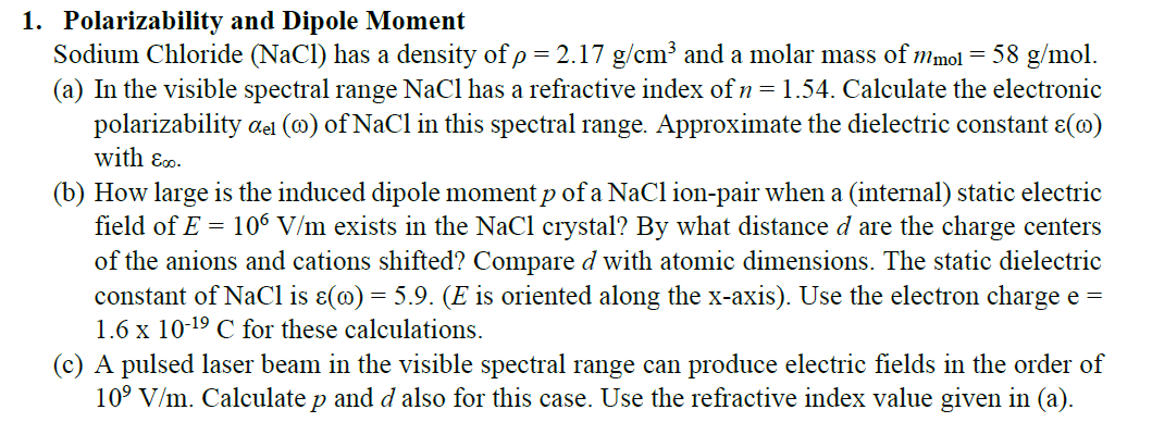 Solved 1. Polarizability and Dipole Moment Sodium Chloride | Chegg.com