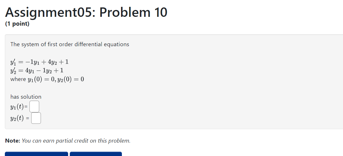 Solved Assignment05: Problem 10 (1 Point) The System Of | Chegg.com