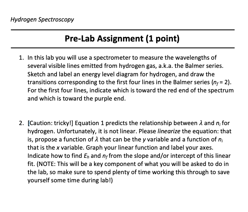 Solved Hydrogen Spectroscopy PreLab Assignment (1 point) 1.