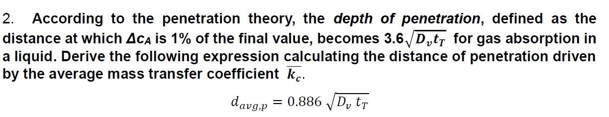 According to the penetration theory, the depth | Chegg.com