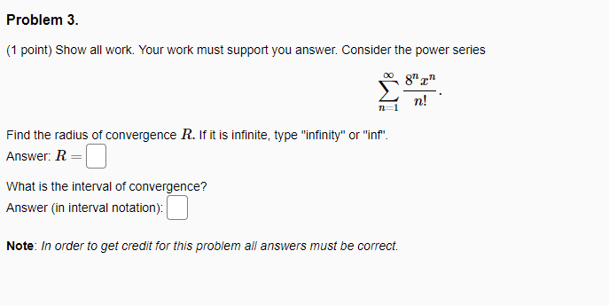 Solved Problem 3. (1 point) Show all work. Your work must | Chegg.com