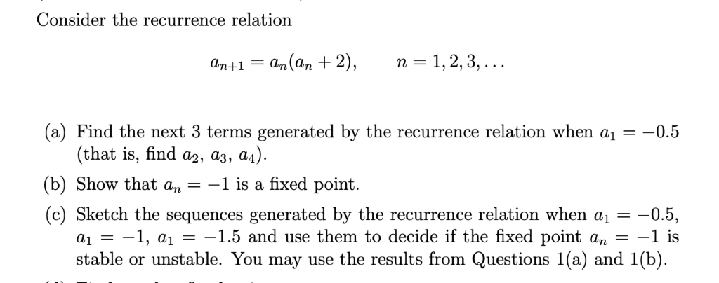 Solved Consider the recurrence relation an+,-an(an + 2), | Chegg.com