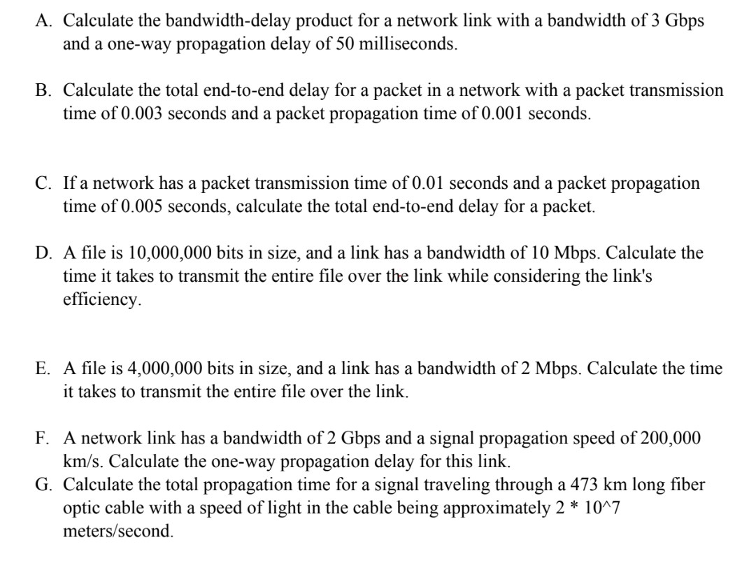 Solved A. Calculate The Bandwidth-delay Product For A | Chegg.com