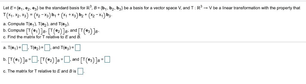 Solved Let E E1 E2 E3 Be The Standard Basis For R3 B