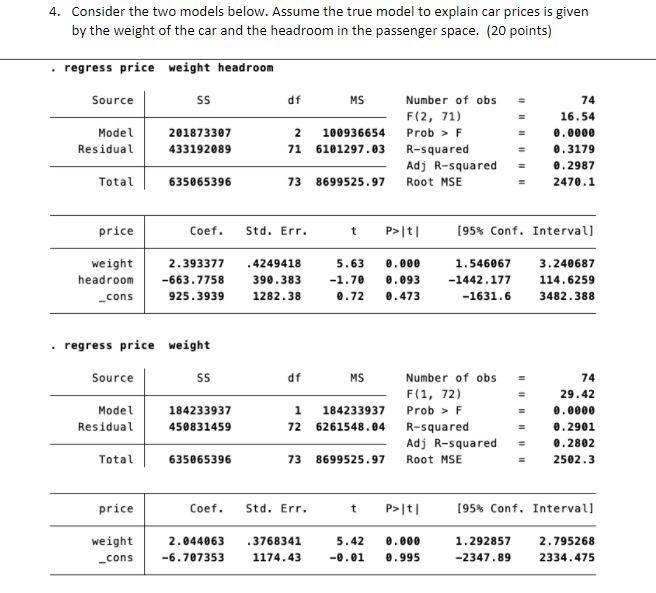 Solved 4. Consider the two models below. Assume the true | Chegg.com