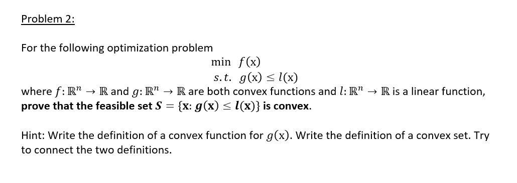 Solved Problem 2: For The Following Optimization Problem Min | Chegg.com