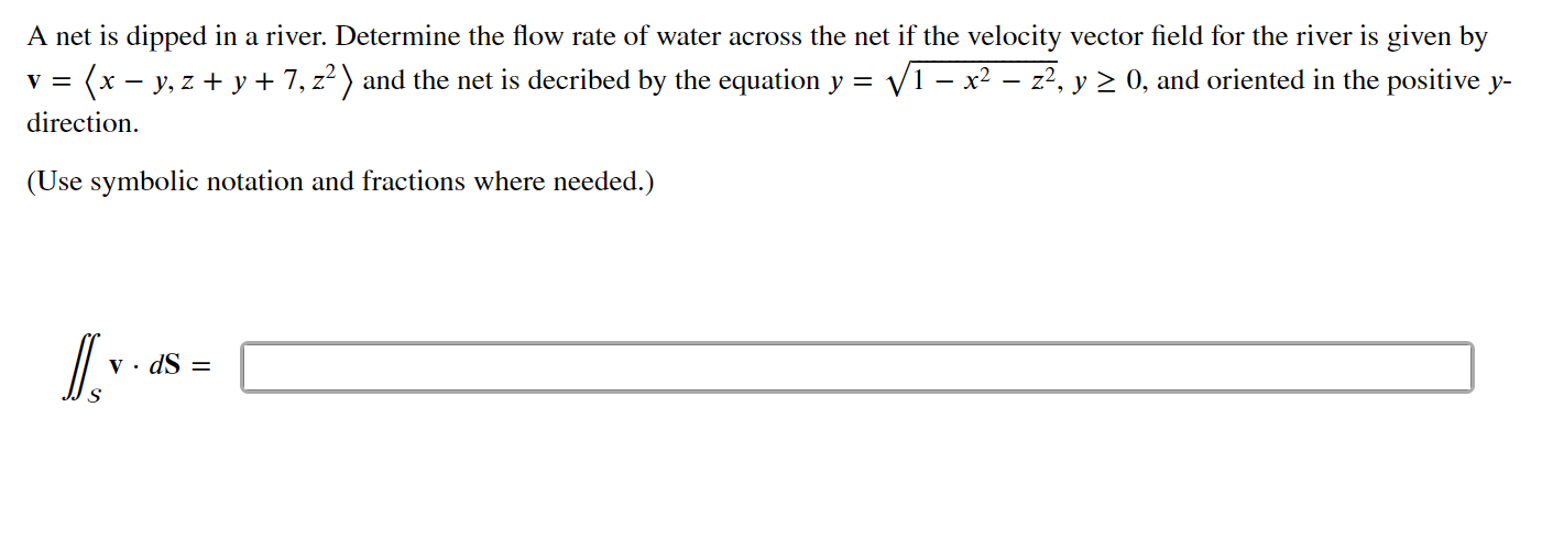 Solved A net is dipped in a river. Determine the flow rate | Chegg.com