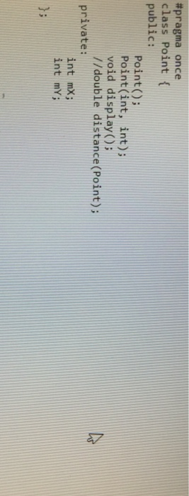 Solved Write a class named Point that contains an x and y | Chegg.com