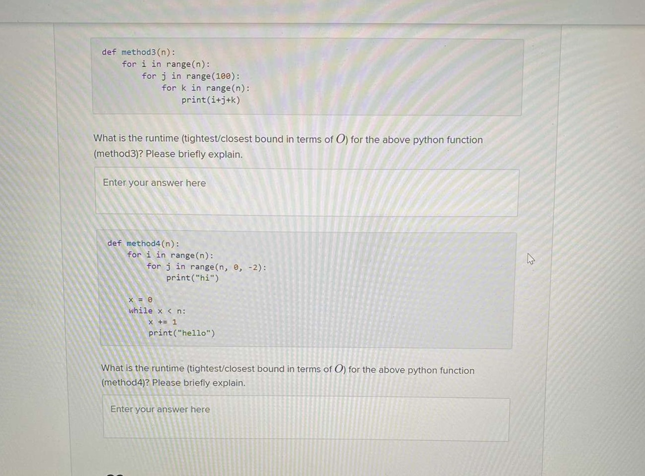 Solved PYTHON: Im stuck here, big O notation and runtime. | Chegg.com