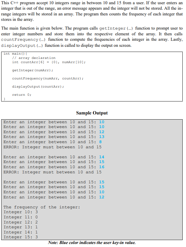 This CH+ program accept 10 integers range in between 10 and 15 from a user. If the user enters an
integer that is out of the 