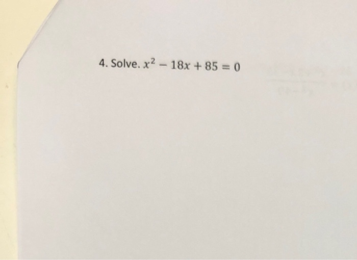 solve x 2 4x 85 0