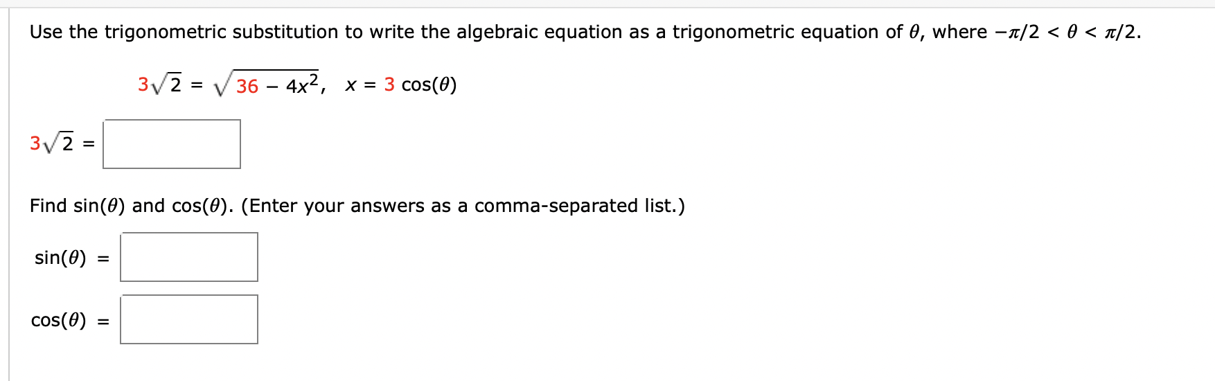 Solved 28. Use the trigonometric substitution to write the  Chegg.com