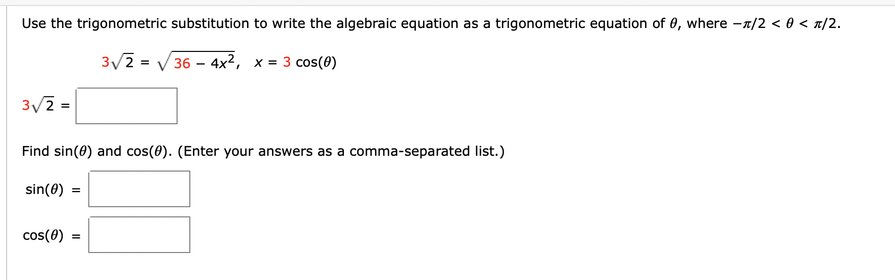 11 Use The Trigonometric Substitution To Write The Chegg Com