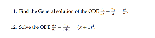 Solved 11. Find the General solution of the ODE + = + 12. | Chegg.com