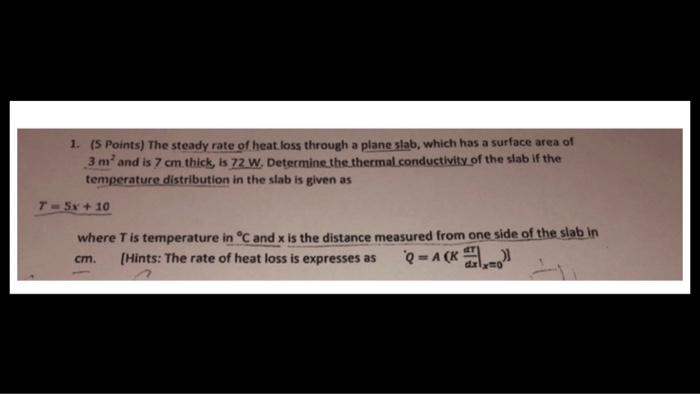Solved (S Points) The steady rate of heat loss through a | Chegg.com