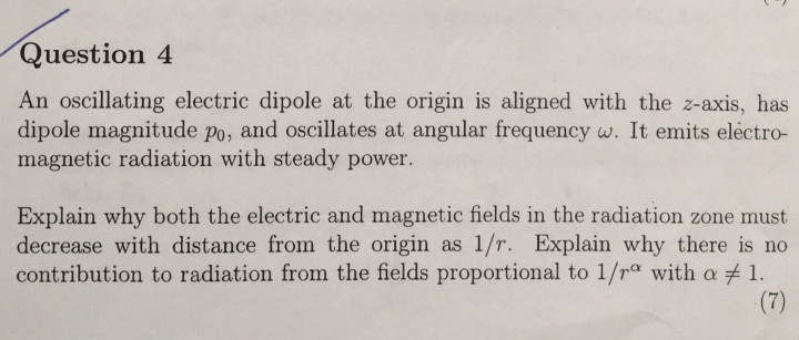 Solved Question 4 An oscillating electric dipole at the | Chegg.com