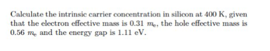 Solved Calculate the intrinsic carrier concentration in | Chegg.com